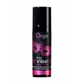 Гель для массажа ORGIE Sexy Vibe Intense Orgasm - 15 мл. - ORGIE - купить с доставкой в Рубцовске