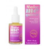Возбуждающие капли для клитора Make Me Quiver - 30 мл. - Love to Love - купить с доставкой в Рубцовске