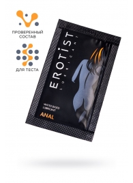Пробник лубриканта на водной основе Erotist Anal - 4 мл. - Erotist Lubricants - купить с доставкой в Рубцовске