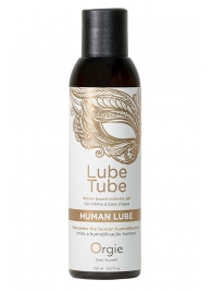 Интимный гель на водной основе Lube Tube Human Lube - 150 мл. - ORGIE - купить с доставкой в Рубцовске