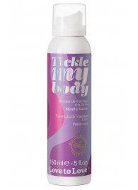 Массажная хрустящая пенка Tickle My Body Fresh Mint с ароматом мяты - 150 мл. - Love to Love - купить с доставкой в Рубцовске