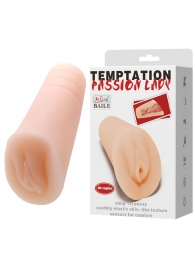 Телесный тугой мастурбатор-вагина Passion Lady - Baile - в Рубцовске купить с доставкой