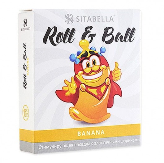 Стимулирующий презерватив-насадка Roll   Ball Banana - Sitabella - купить с доставкой в Рубцовске